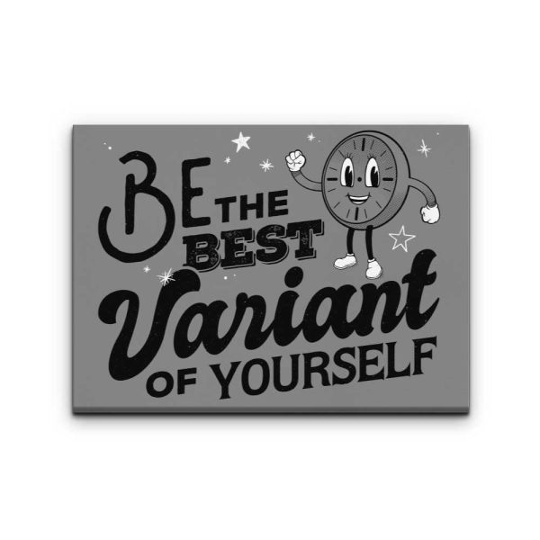 Be The Best Variant - Canvas Print For Discount